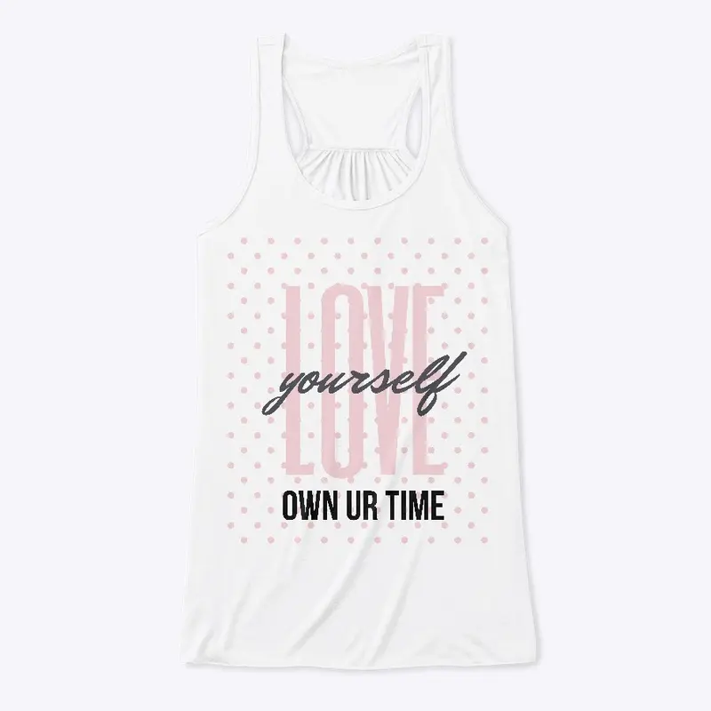 Love Yourself/Love Your Work Tank Top