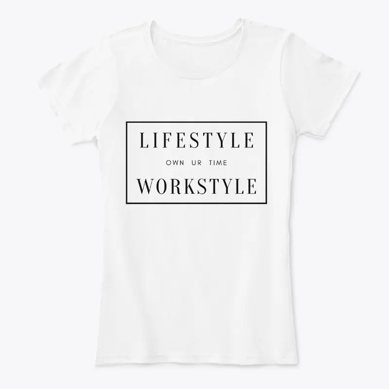 Lifestyle Over Workstyle VA Tee